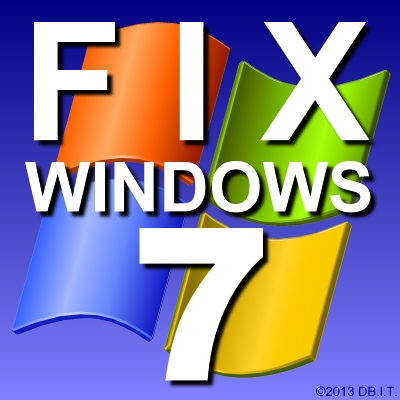 FIX YOUR WINDOWS 7 SEVEN OPERATING SYSTEM